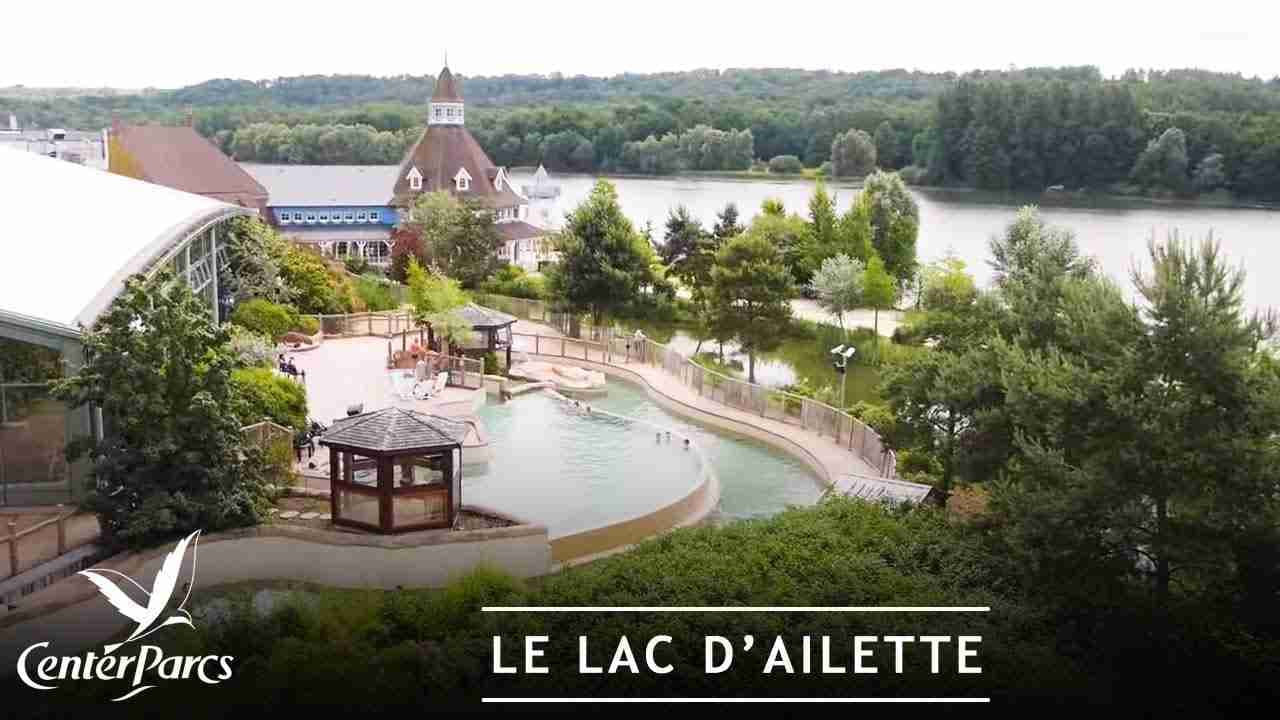 CENTER PARCS - LE LAC D'AILETTE